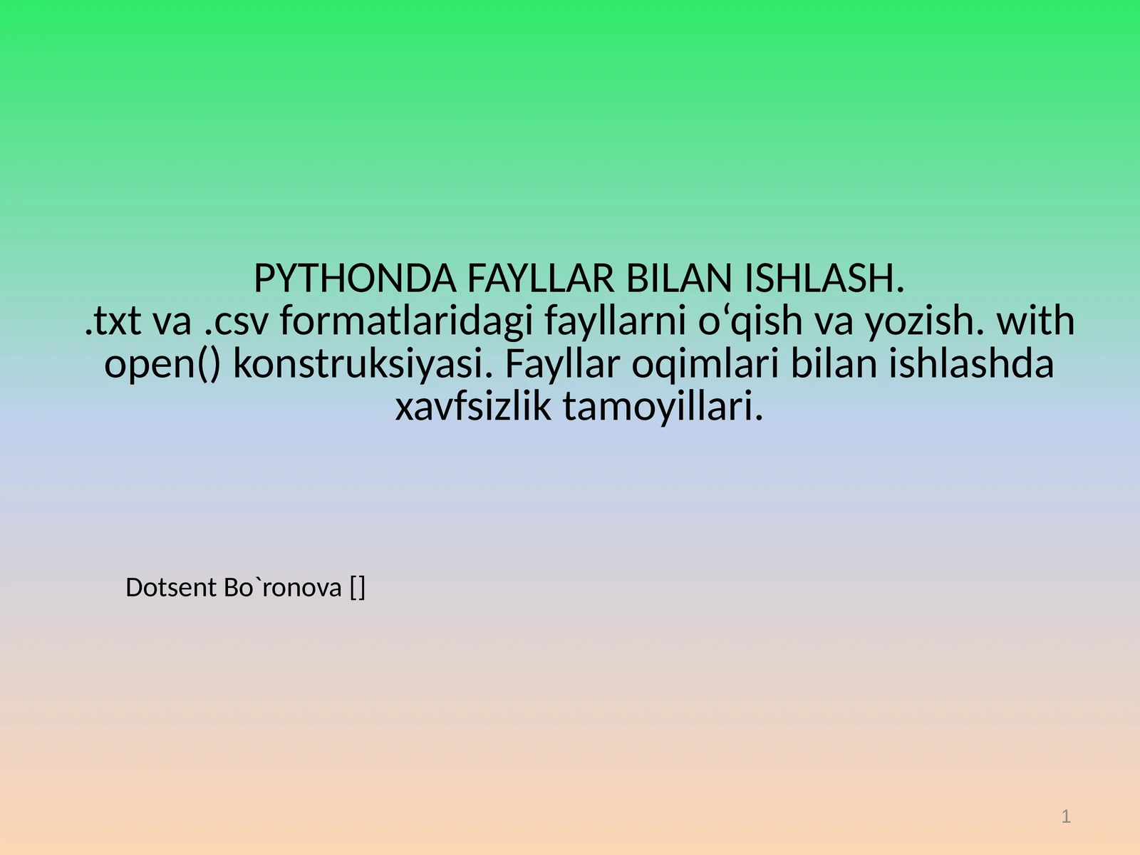 Python Fayllar Bilan Ishlash
