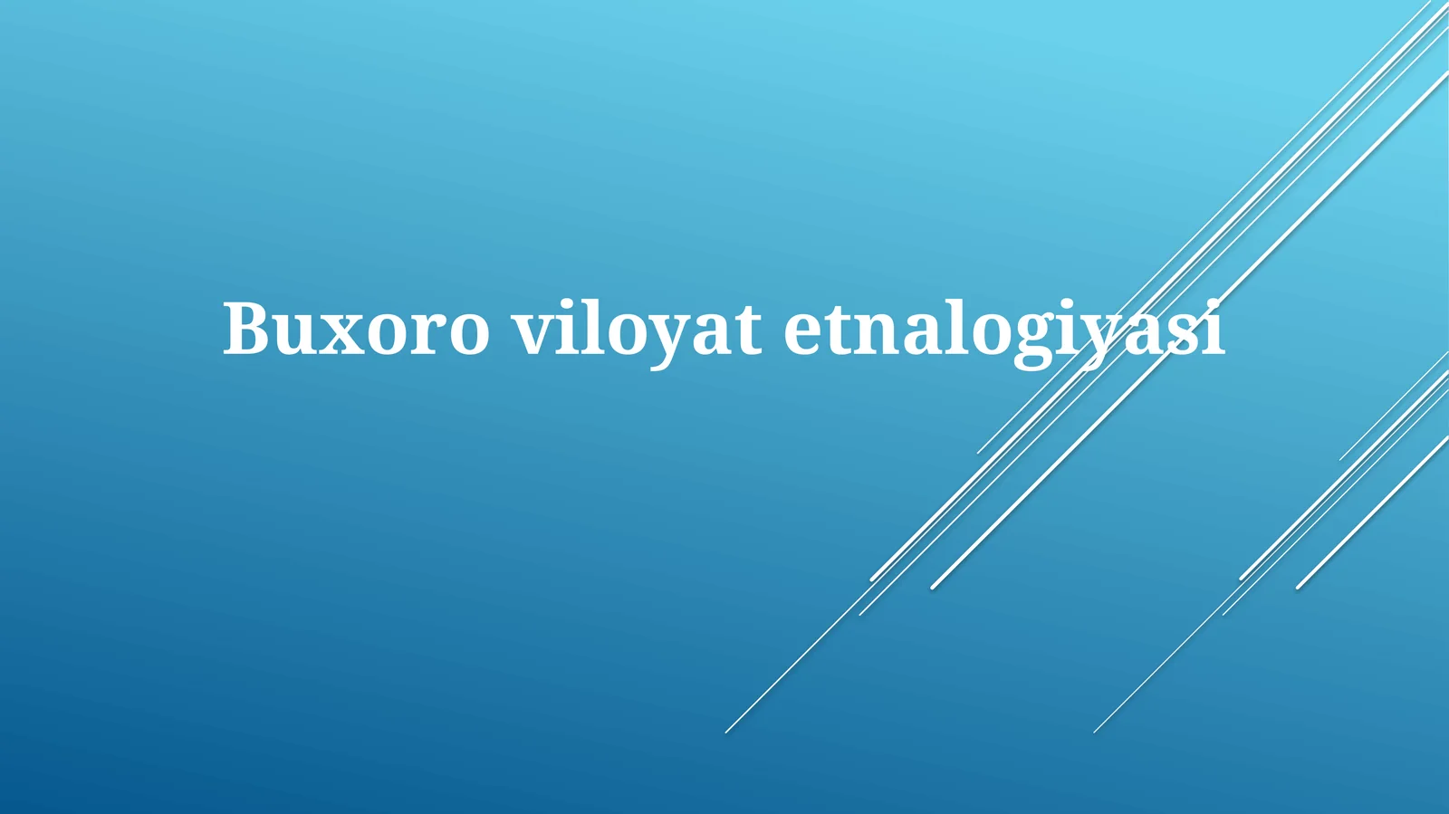 Buxoroviloyat etnologiyasi