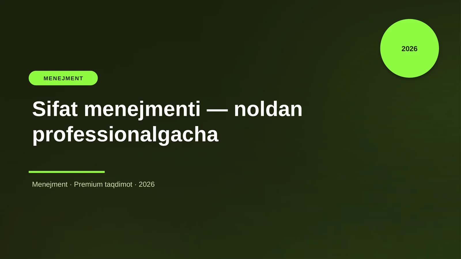 Sifat menejmenti — noldan professionalgacha