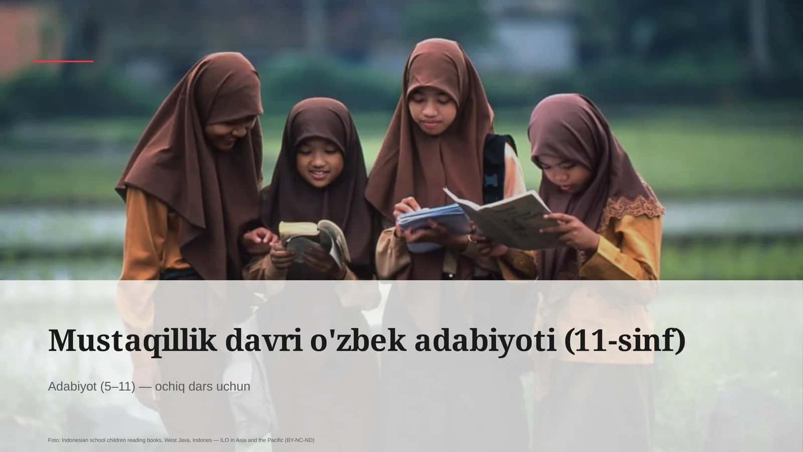 Mustaqillik davri o'zbek adabiyoti (11-sinf)