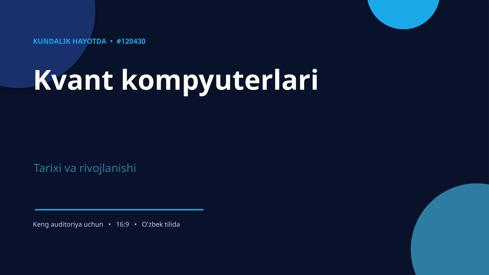 Kvant kompyuterlari Tarixi va rivojlanishi