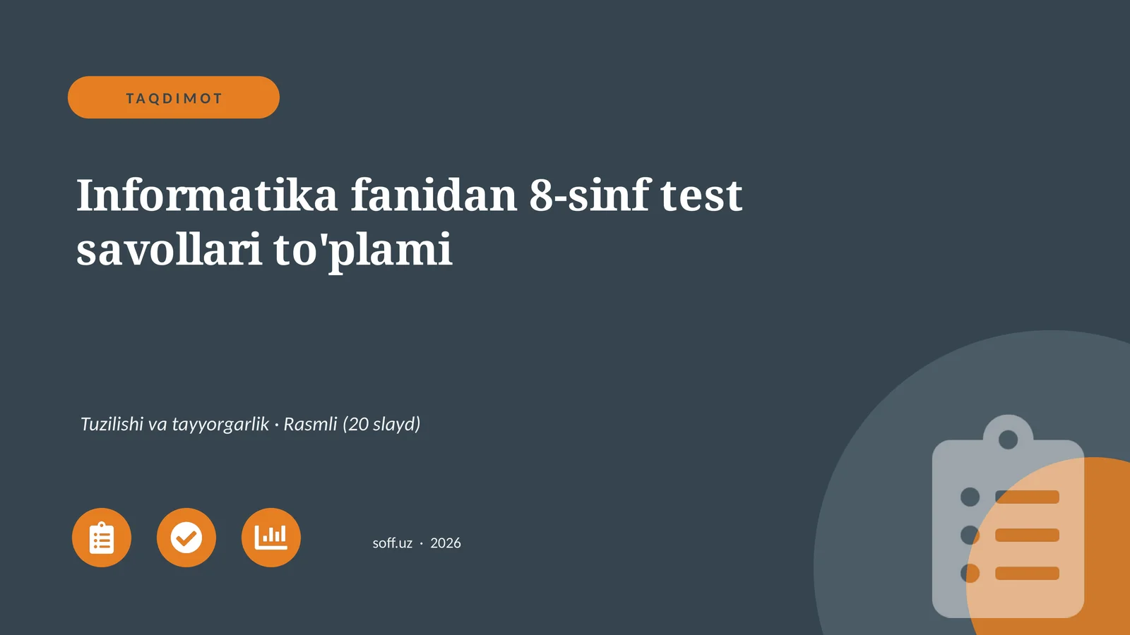 Informatika fanidan 8-sinf test savollari to'plami