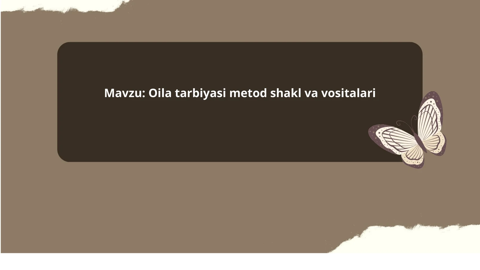 Oilatarbiyasimetodshaklvavositalari