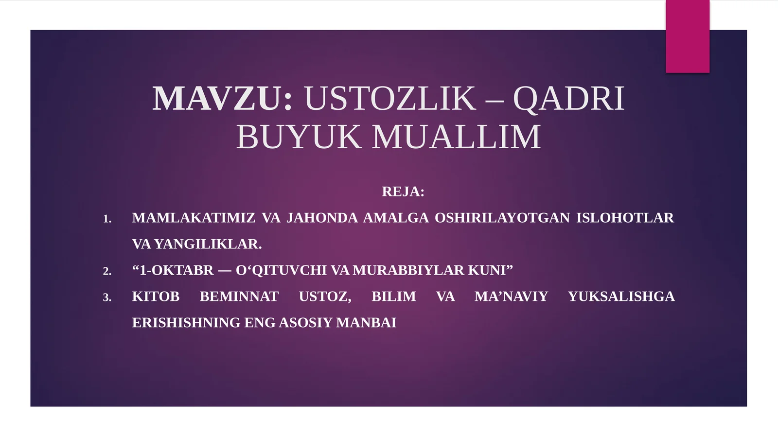 USTOZLIK– QADRI BUYUK MUALLIM