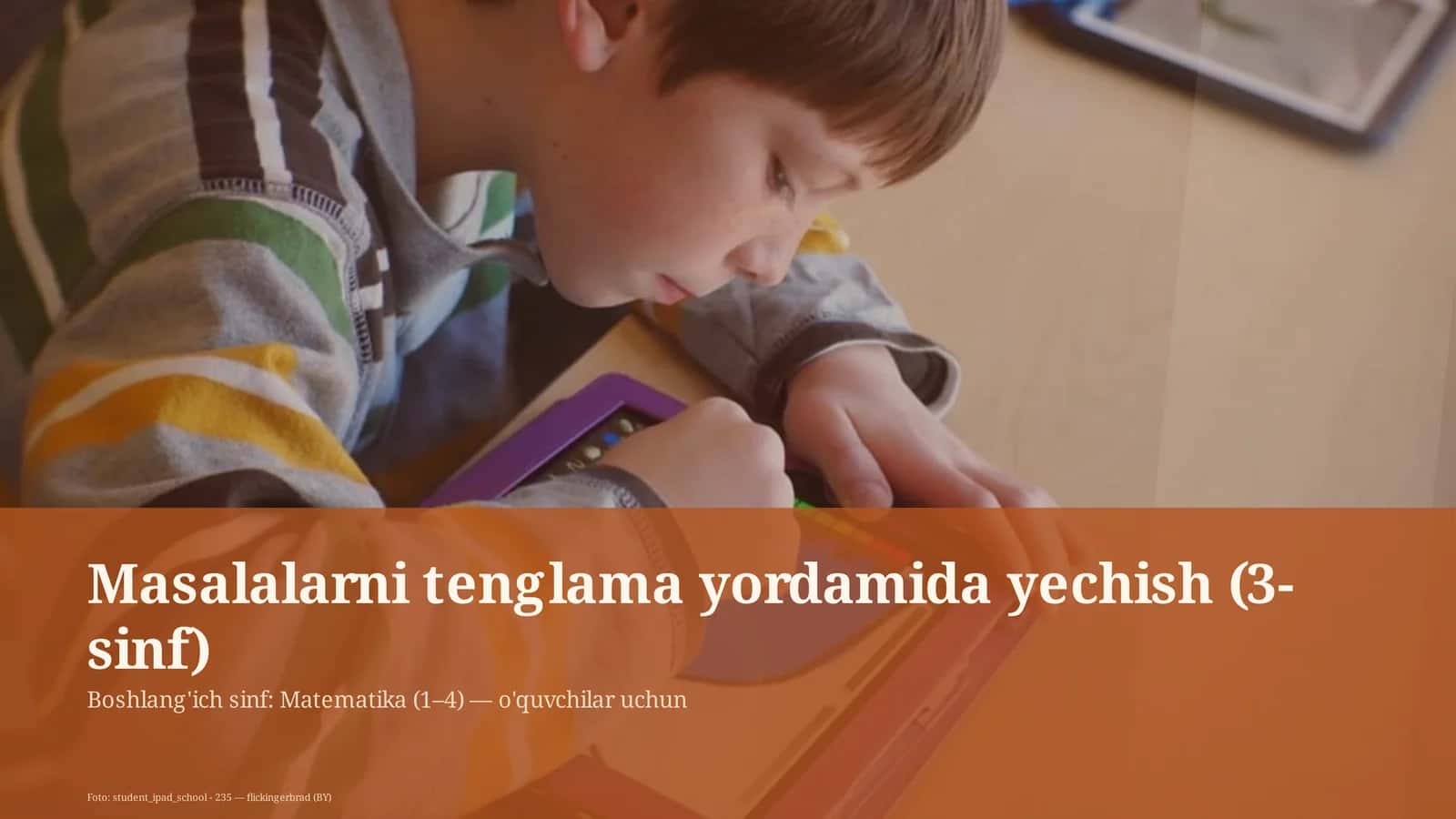 Masalalarni tenglama yordamida yechish (3-sinf)