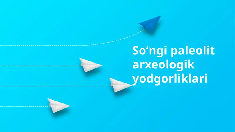 Soʻngi paleolit arxeologik yodgorliklari