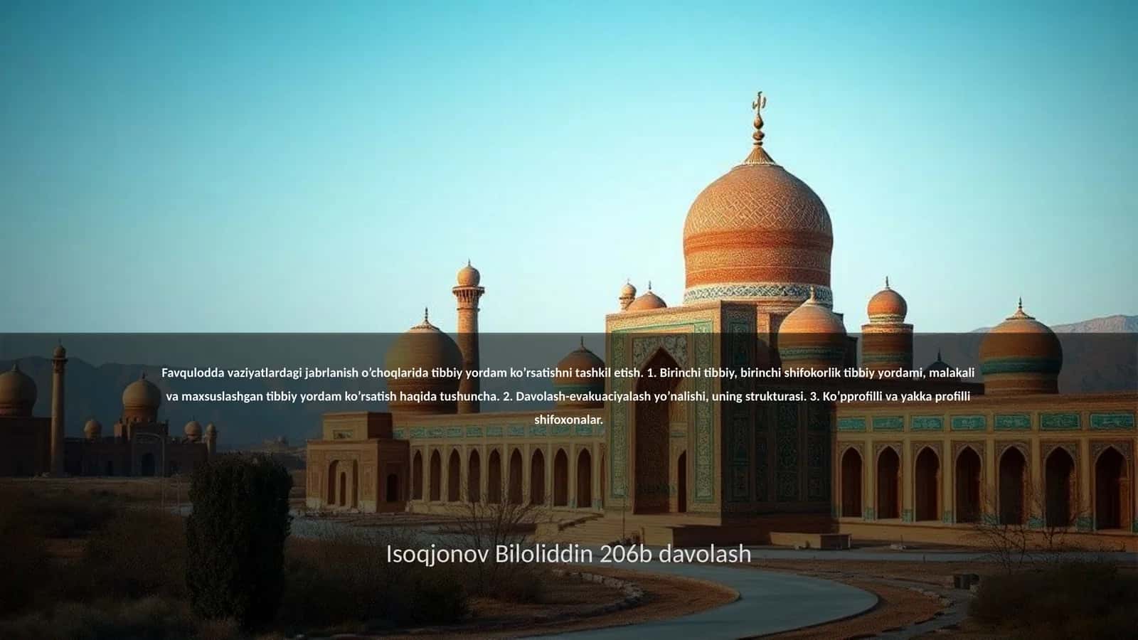 Isoqjonov Biloliddin 206b davolash