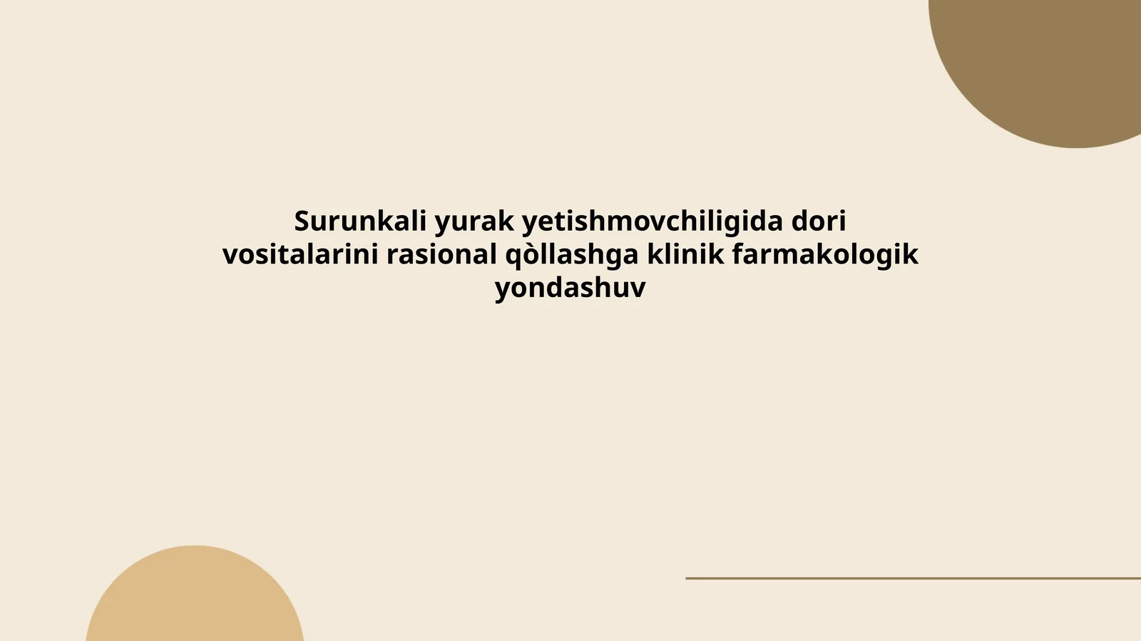 Surunkali yurak yetishmovchiligida dori vositalarini rasional qòllashga klinik farmakologik yondashuv