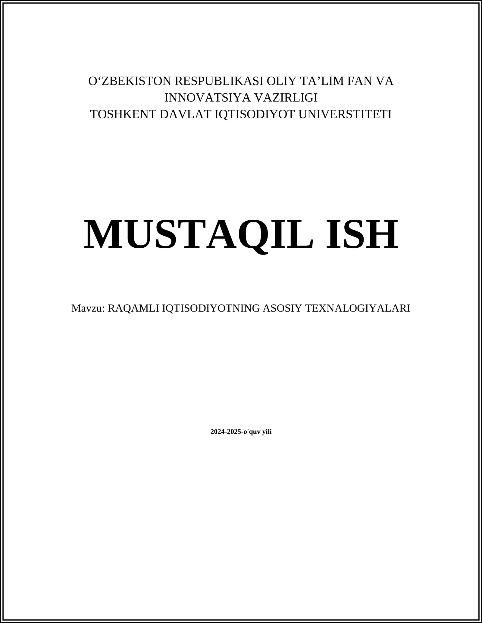 RAQAMLI IQTISODIYOTNING ASOSIY TEXNALOGIYALARI