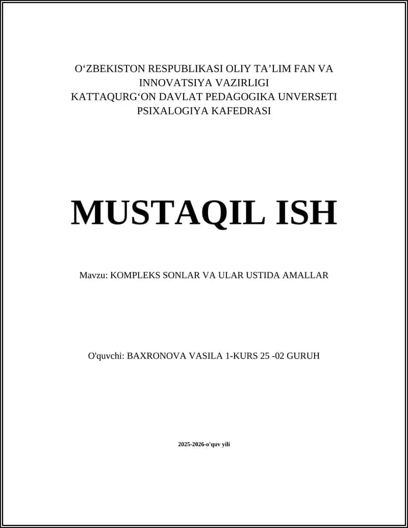 KOMPLEKS SONLAR VA ULAR USTIDA AMALLAR