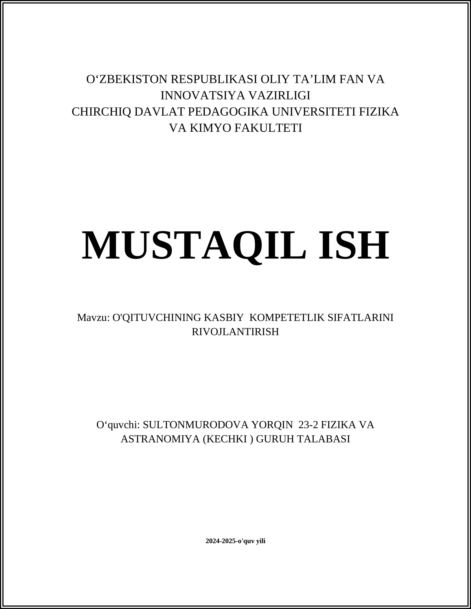 O'QITUVCHINING KASBIY KOMPETETLIK SIFATLARINI RIVOJLANTIRISH