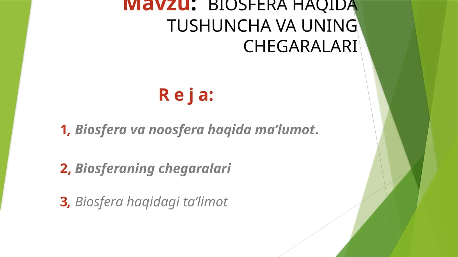 BIOSFERAHAQIDA TUSHUNCHA VA UNING CHEGARALARI