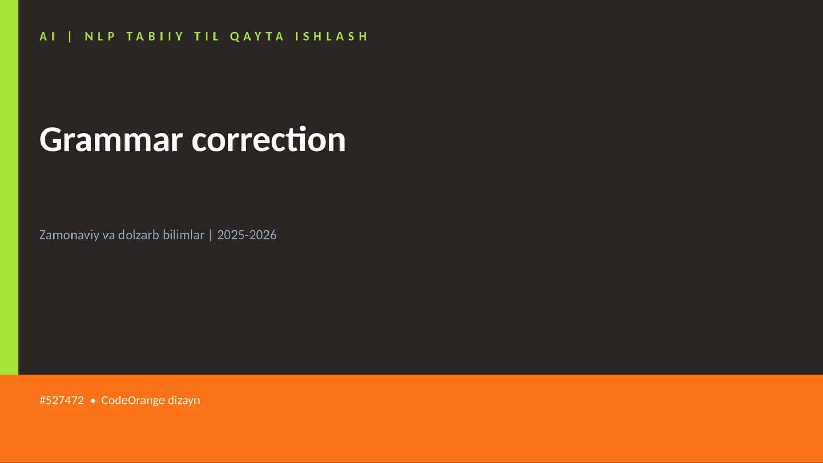 Grammar correction - NLP Tabiiy Til Qayta Ishlash