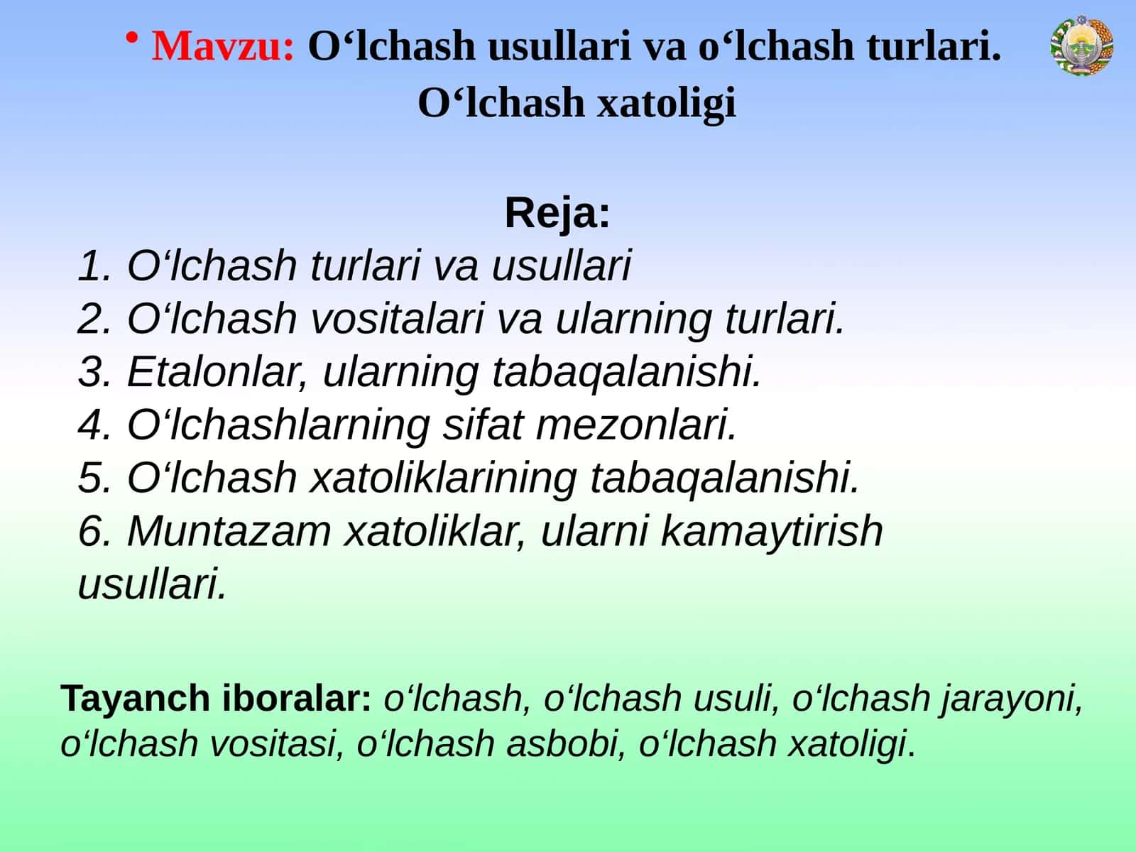 О‘lchash usullari va о‘lchash turlari. О‘lchash xatoligi