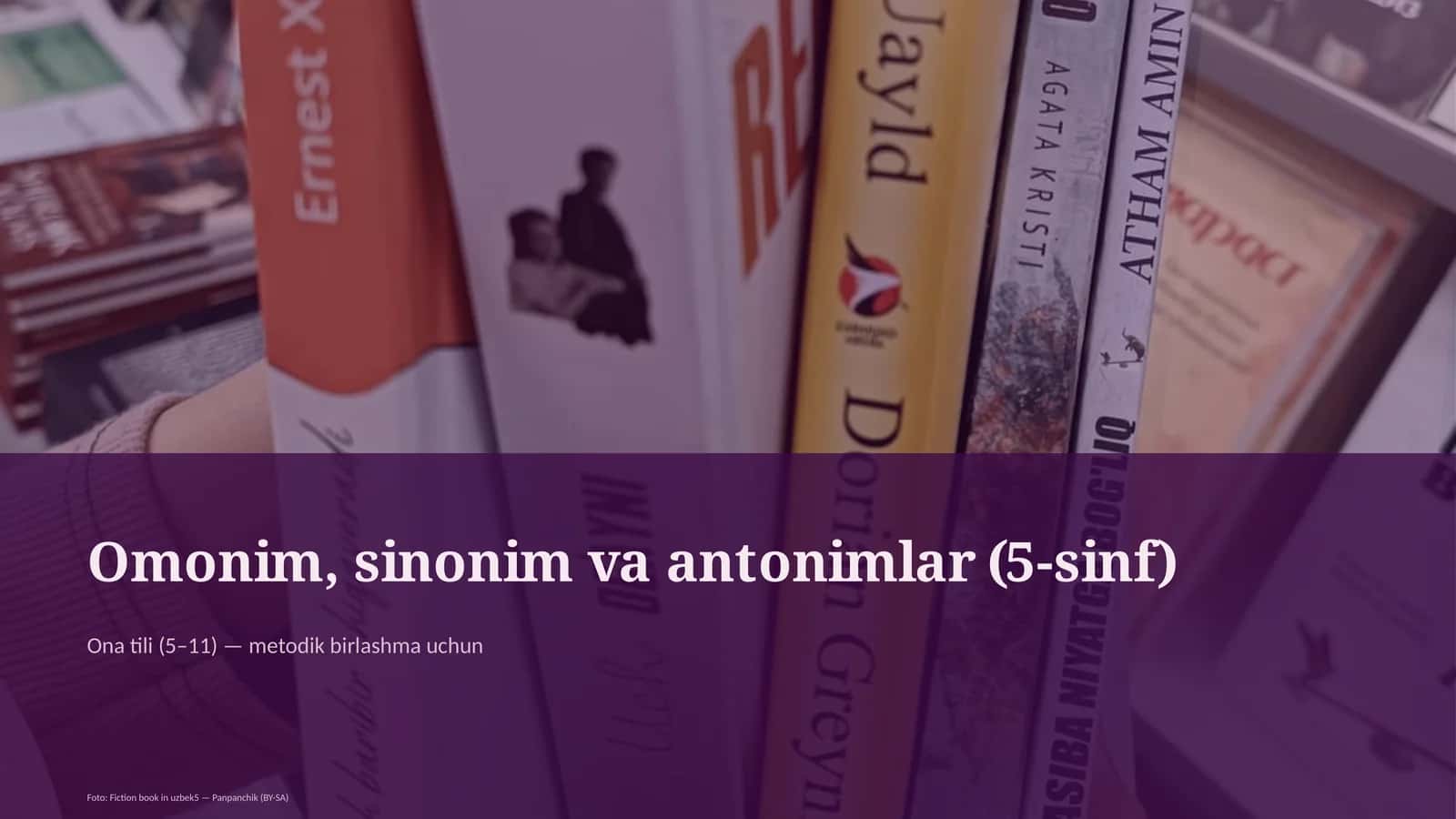 Omonim, sinonim va antonimlar (5-sinf)