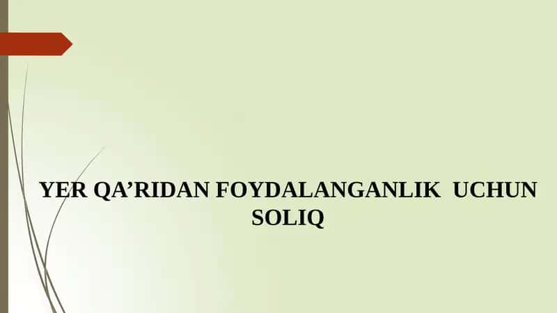 Yerqa’ridan foydalanganlik uchun soliq