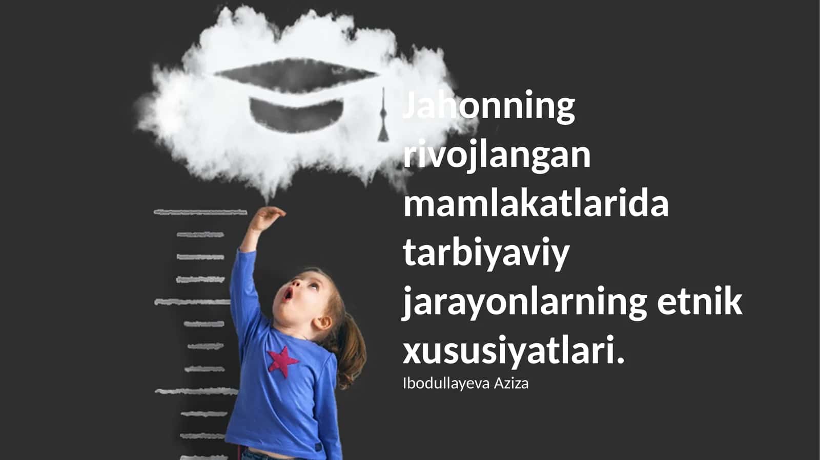 Jahonning rivojlangan mamlakatlarida tarbiyaviy jarayonlarning etnik xususiyatlari