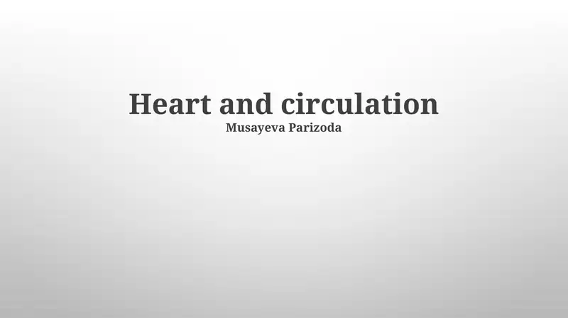 Heart and circulation