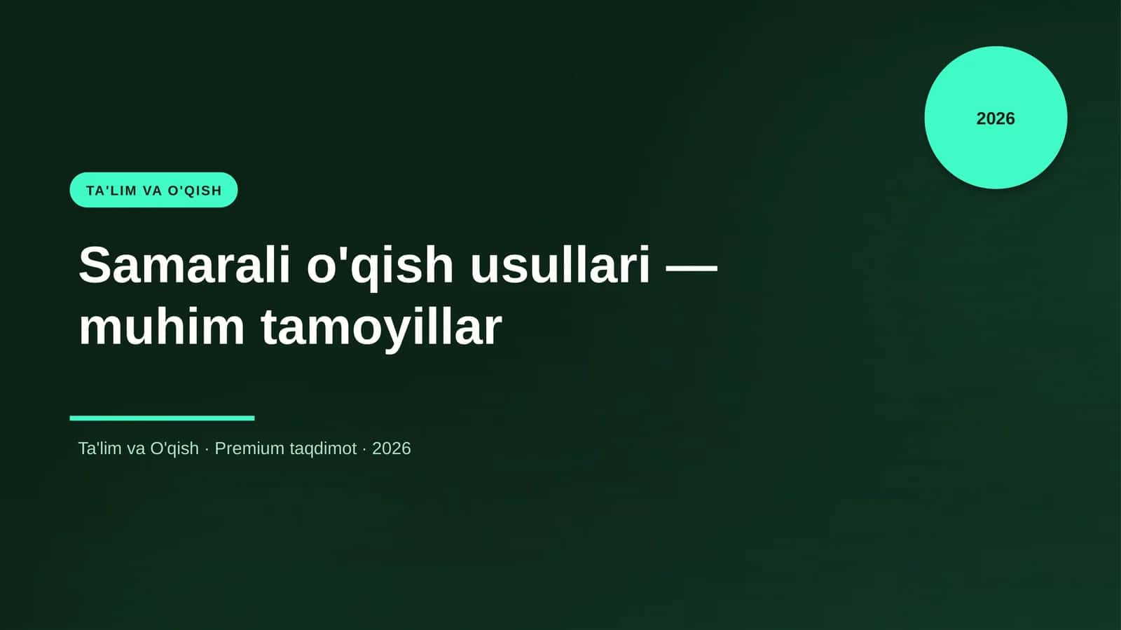 Samarali o'qish usullari — muhim tamoyillar