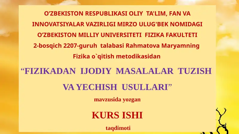 Fizikadan Ijodiy Masalalar Tuzish va Yechish Usullari