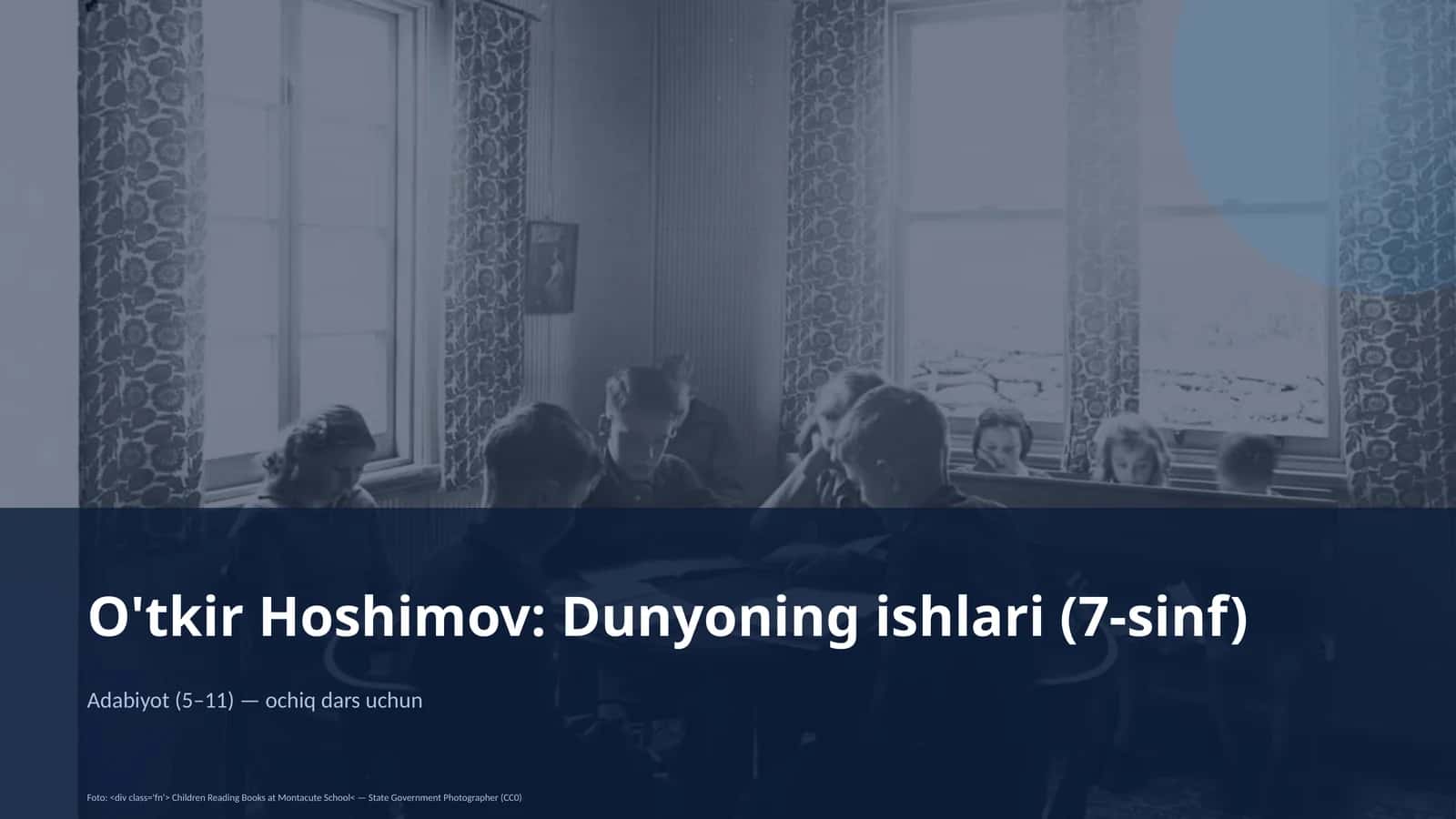 Adabiyot (5–11) — ochiq dars uchun