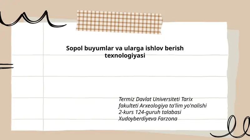 Sopol buyumlar va ularga ishlov berish texnologiyasi
