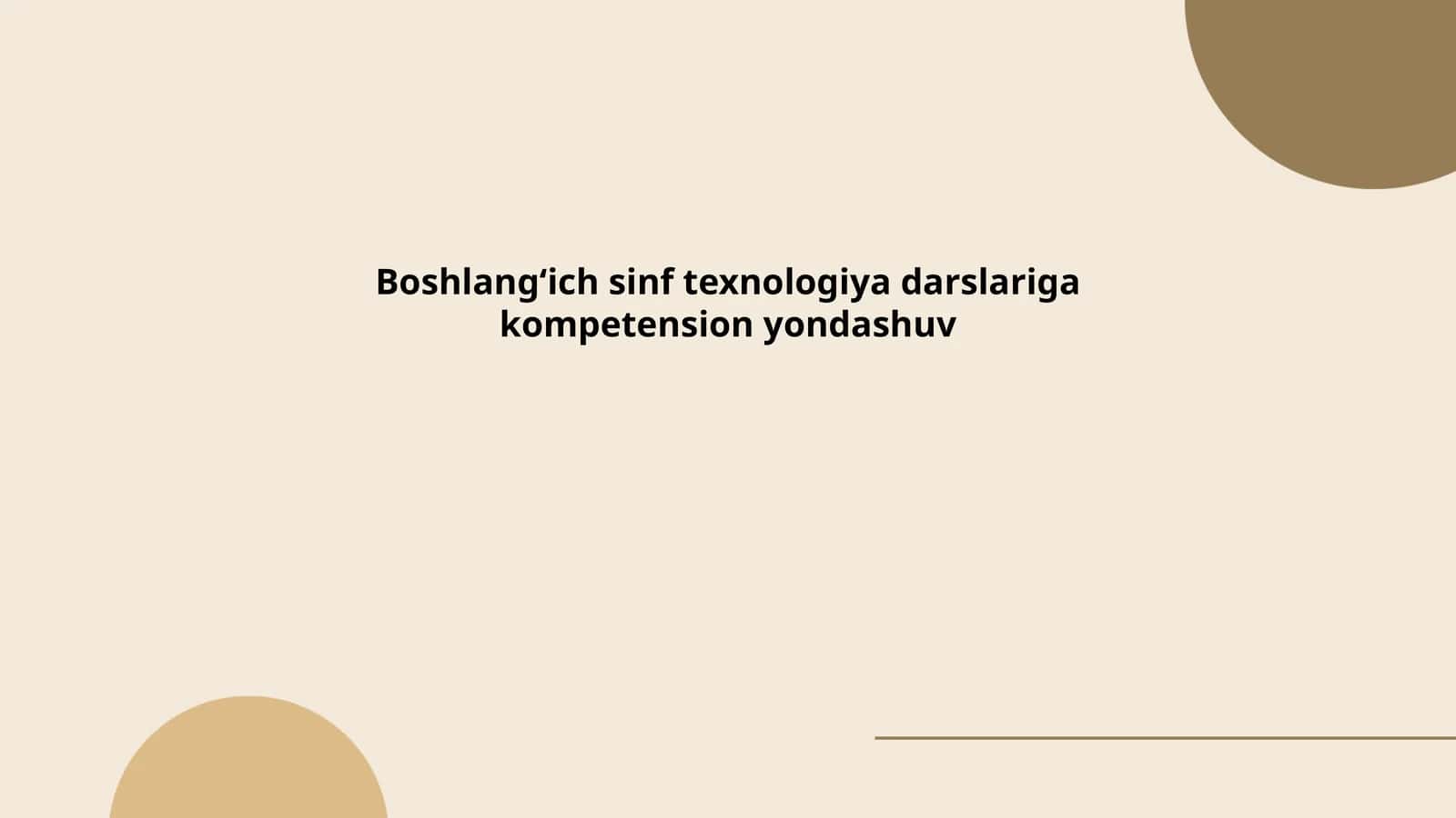Boshlangʻich sinf texnologiya darslariga kompetension yondashuv