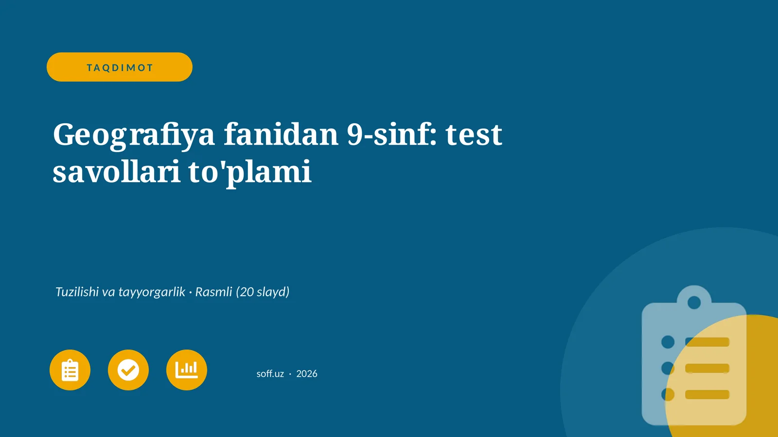 Geografiya fanidan 9-sinf: test savollari to'plami