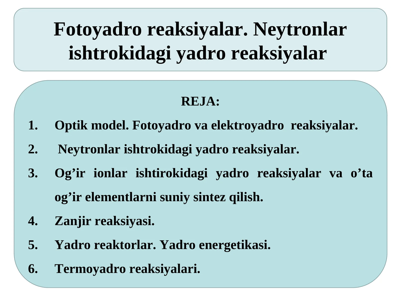 Fotoyadro reaksiyalar.Neytronlar ishtrokidagi yadro reaksiyalar
