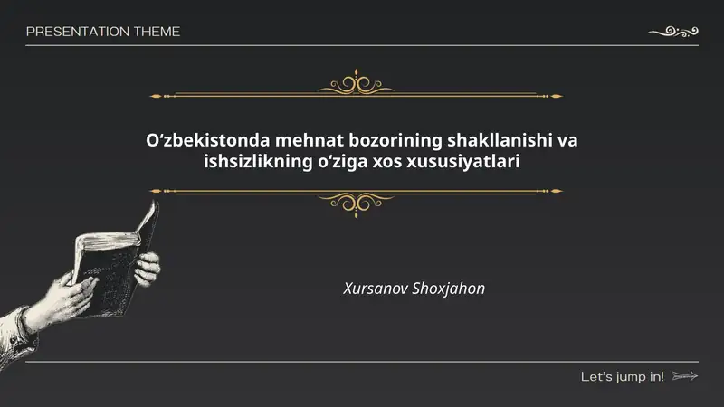 O‘zbekistonda mehnat bozorining shakllanishi va ishsizlikning o‘ziga xos xususiyatlari