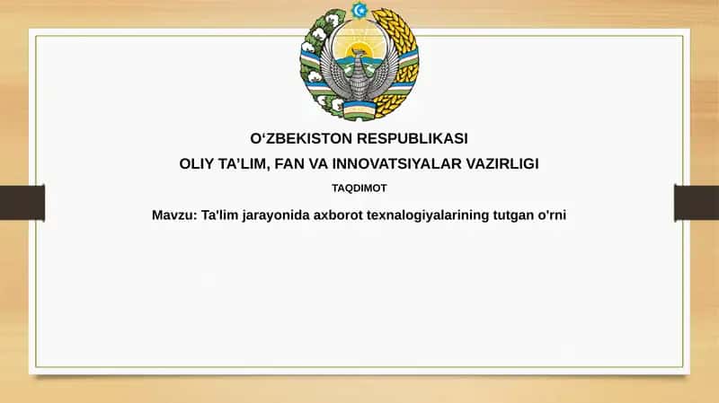 Ta'limda axborot texnologiyalarining tutgan o'rni