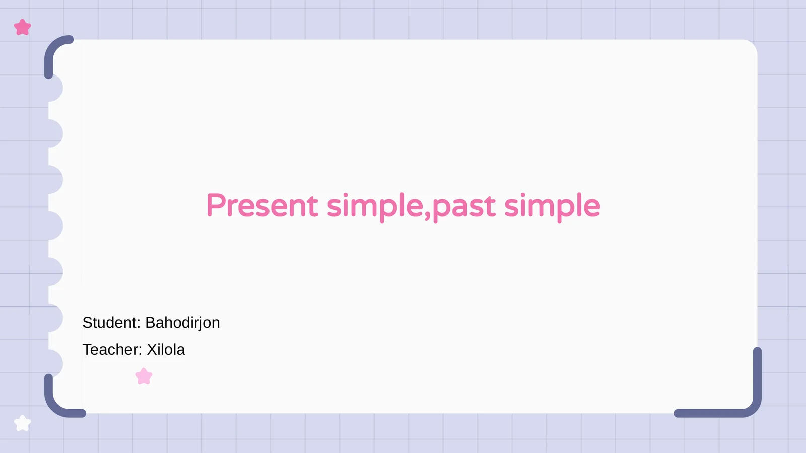 Present simple,past simple