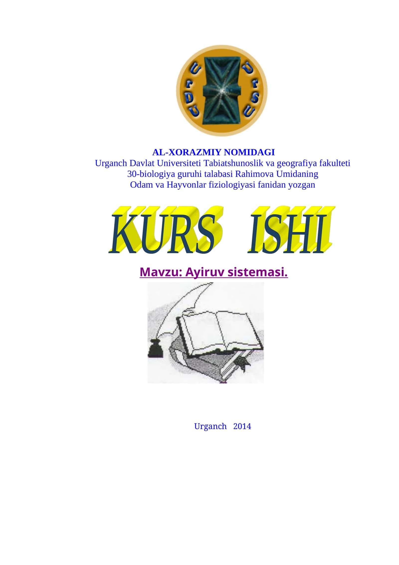 Rahimova Umidaning Biologiya Fanidan Yozgan Mavzu: Ayiruv Sistemasi