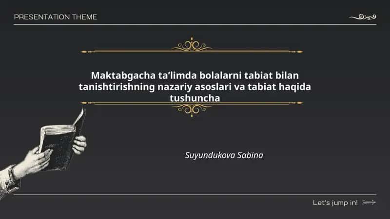 Maktabgacha taʼlimda bolalarni tabiat bilan tanishtirishning nazariy asoslari va tabiat haqida tushuncha