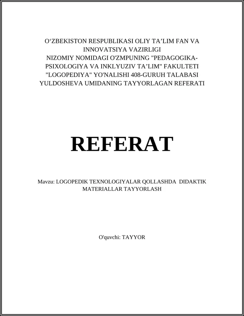 LOGOPEDIK TEXNOLOGIYALAR QOLLASHDA DIDAKTIK MATERIALLAR TAYYORLASH