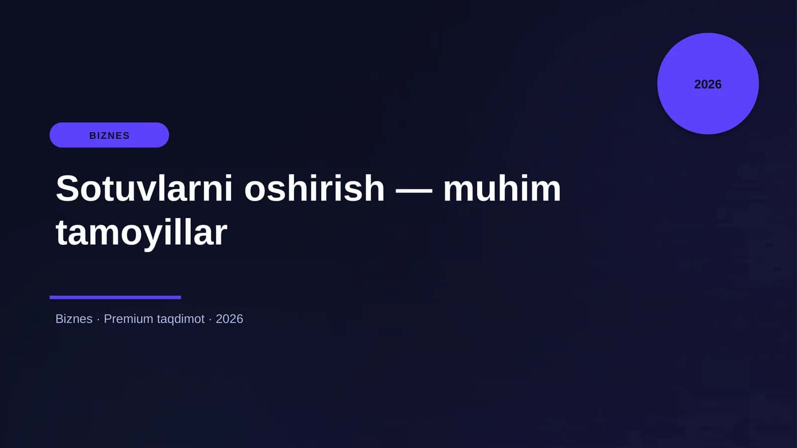 Sotuvlarni oshirish — muhim tamoyillar