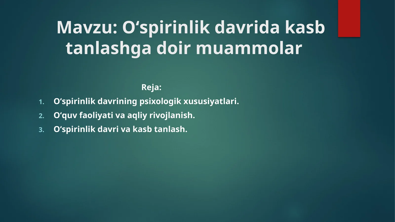 Oʻspirinlik davrida kasb tanlashga doir muammolar