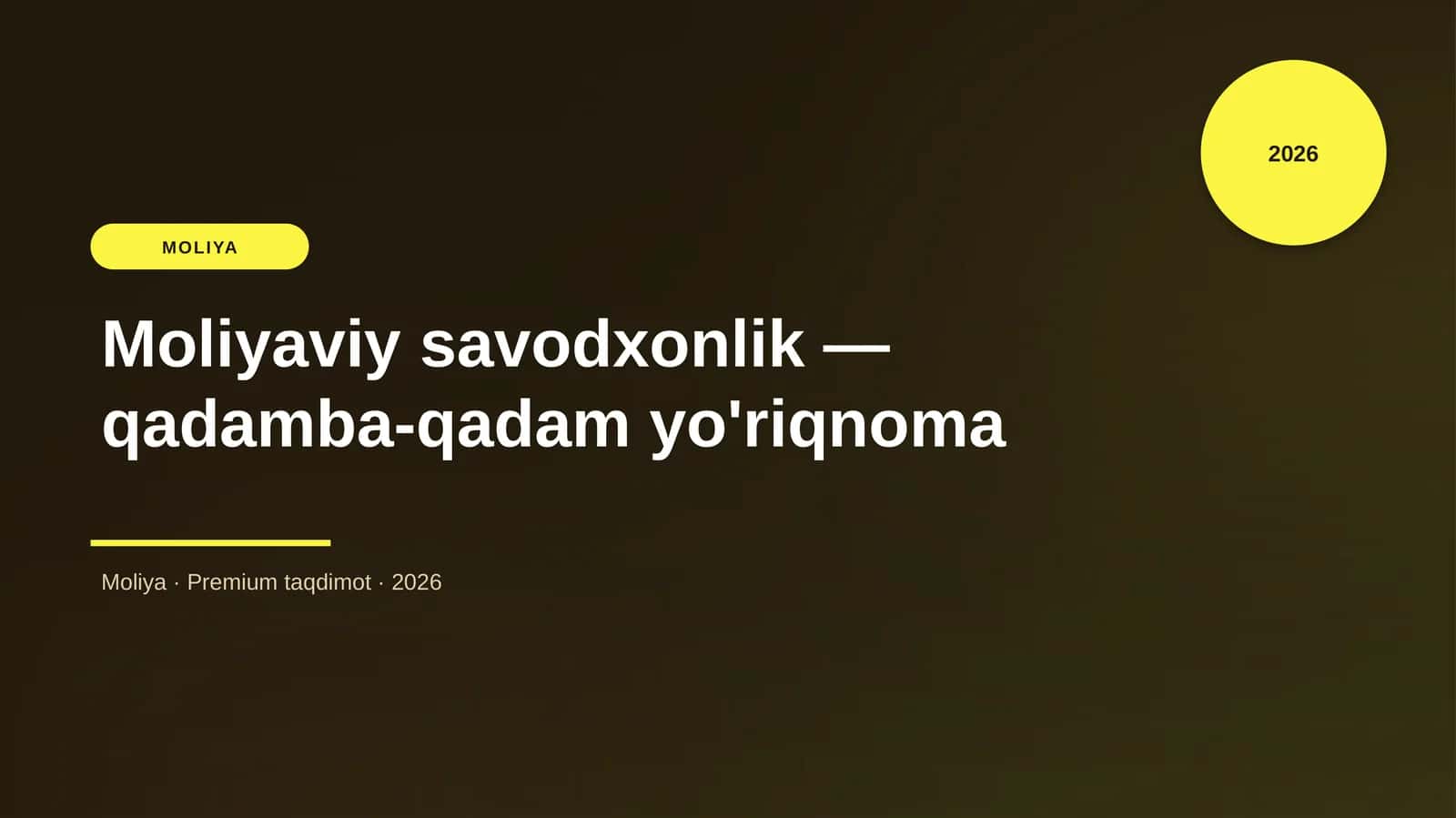 Moliyaviy savodxonlik — qadamba-qadam yo'riqnoma
