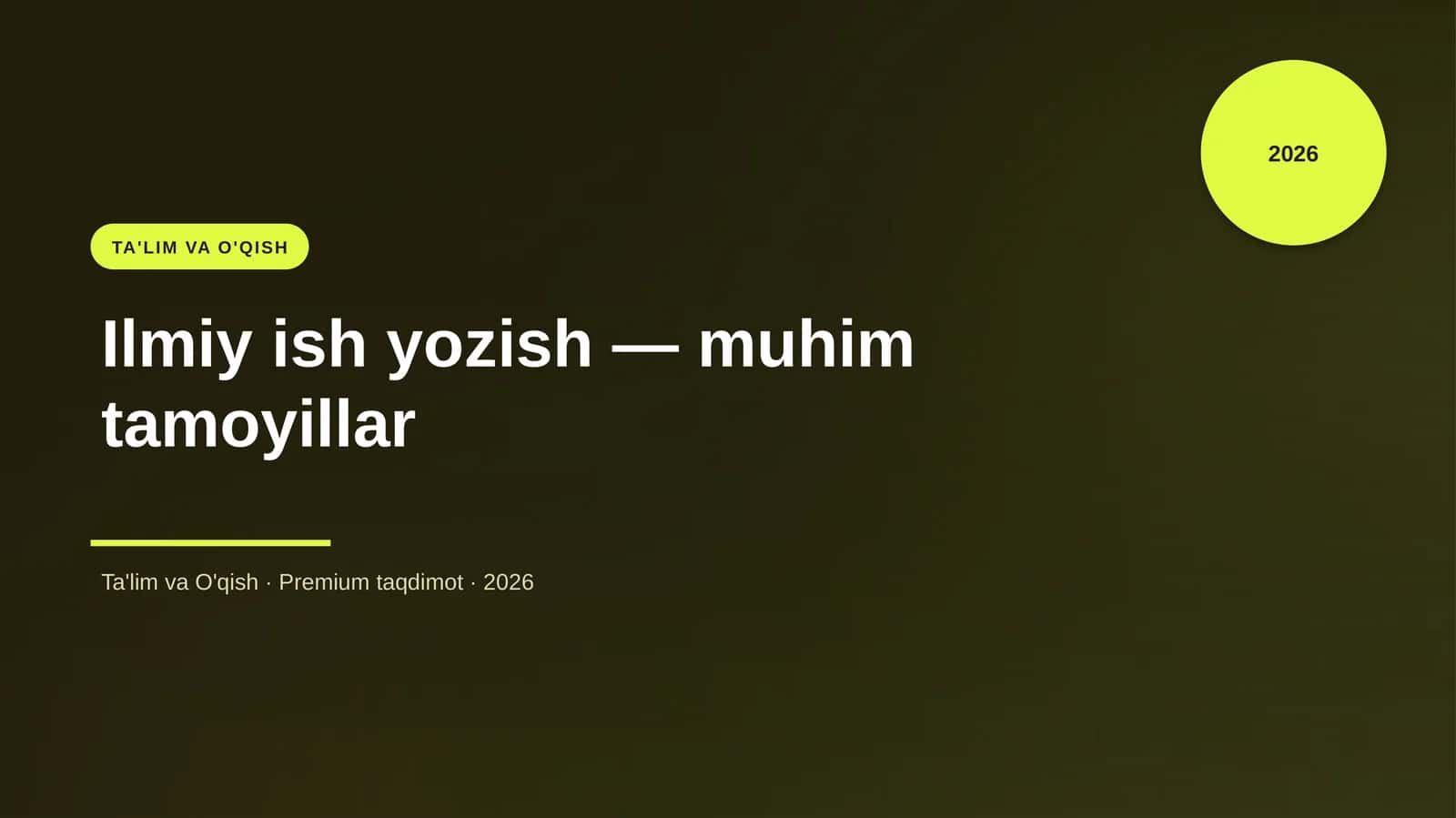 Ilmiy ish yozish — muhim tamoyillar