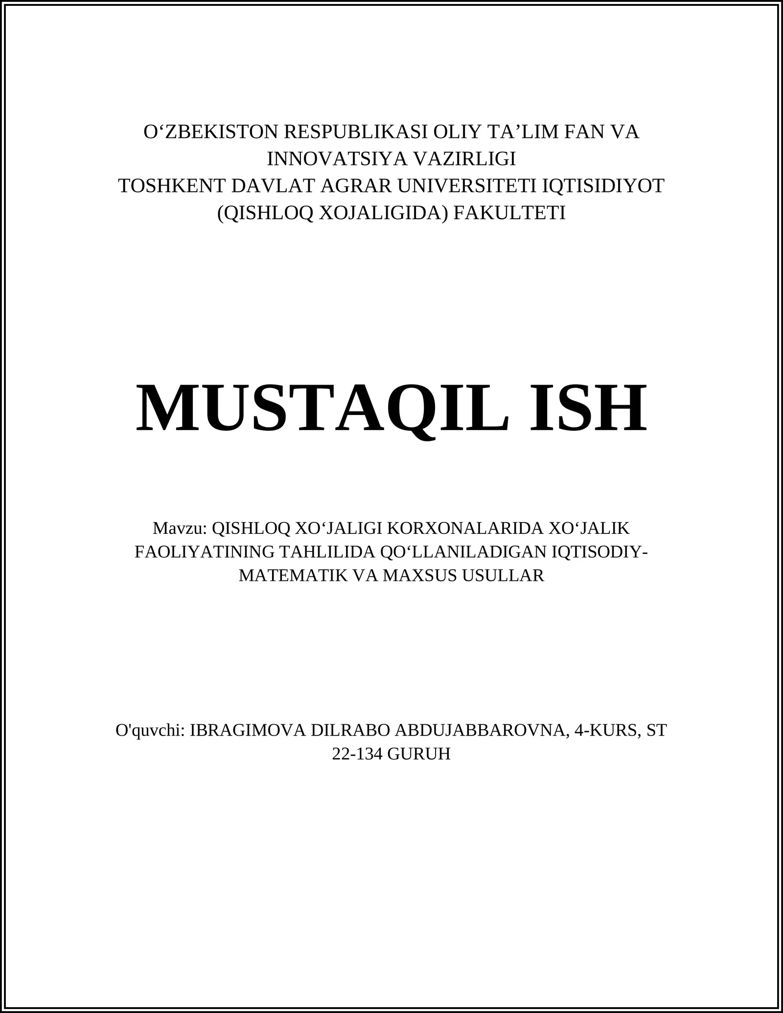QISHLOQ XO‘JALIGI KORXONALARIDA XO‘JALIK FAOLIYATINING TAHLILIDA QO‘LLANILADIGAN IQTISODIY-MATEMATIK VA MAXSUS USULLAR
