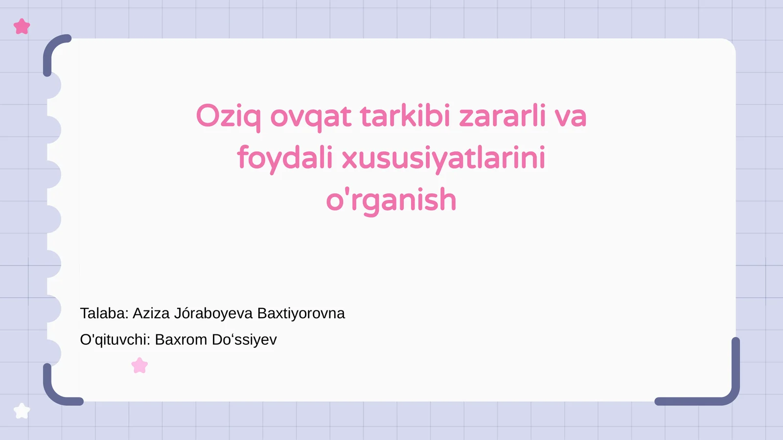 Oziq ovqat tarkibi zararli va foydali xususiyatlarini o'rganish