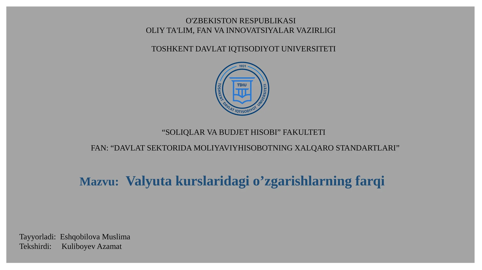 Valyuta kurslaridagi o’zgarishlarning farqi