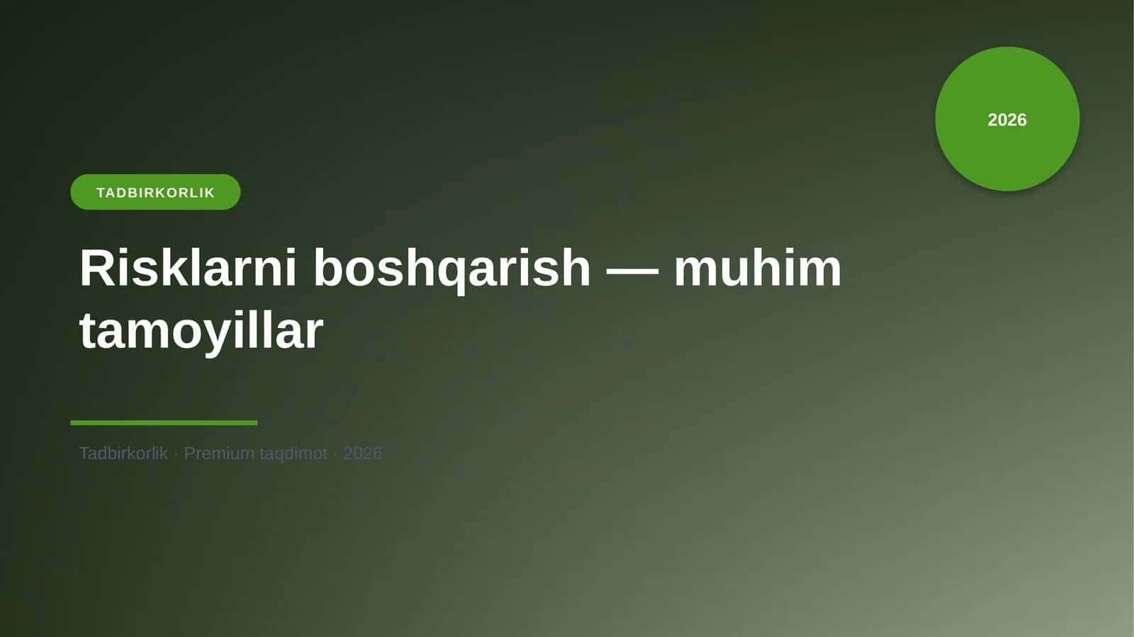 Risklarni boshqarish — muhim tamoyillar