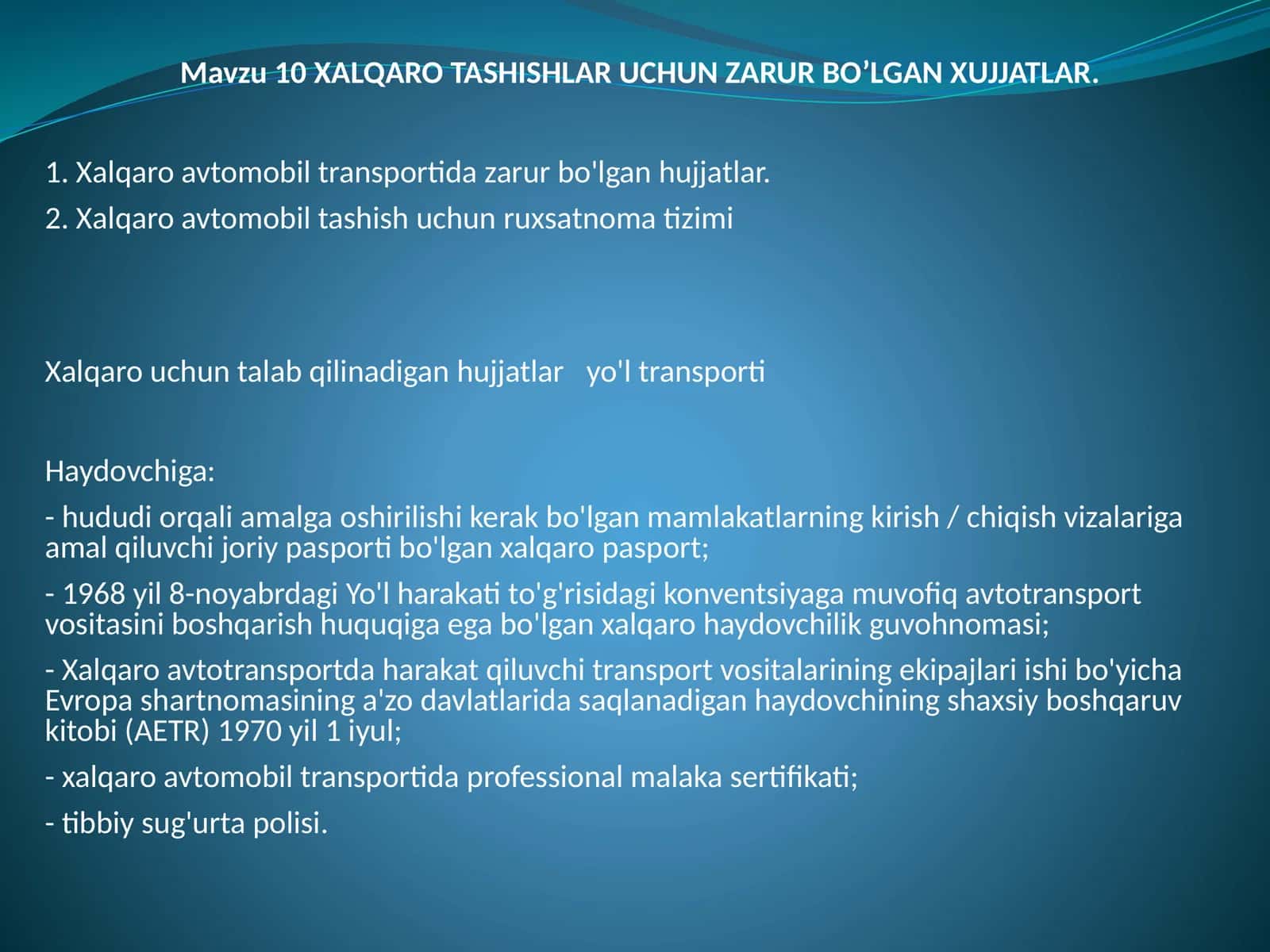 XALQAROTASHISHLAR UCHUN ZARUR BO’LGAN XUJJATLAR