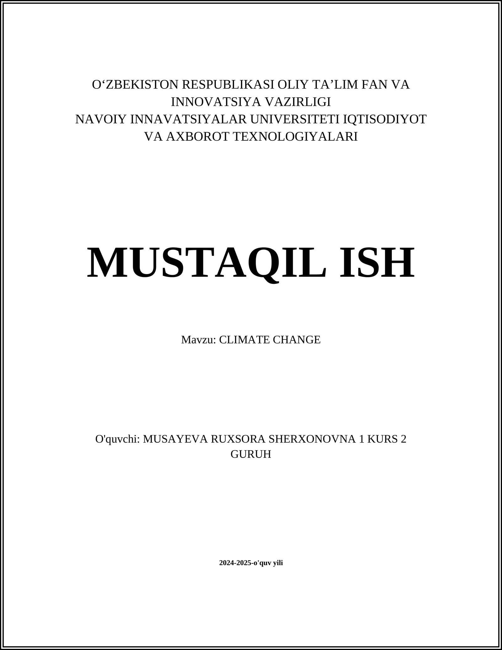 MUSTAQIL ISH Mavzu: CLIMATE CHANGE