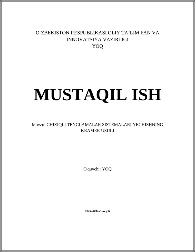 CHIZIQLI TENGLAMALAR SISTEMALARI YECHISHNING KRAMER USULI