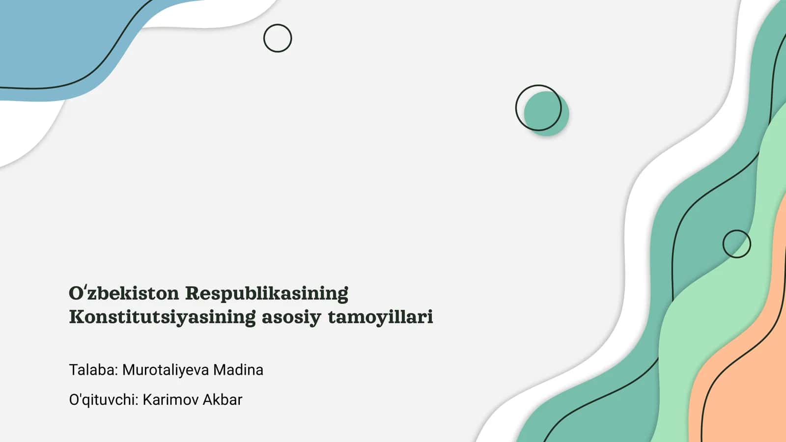 Oʻzbekiston Respublikasining Konstitutsiyasining asosiy tamoyillari