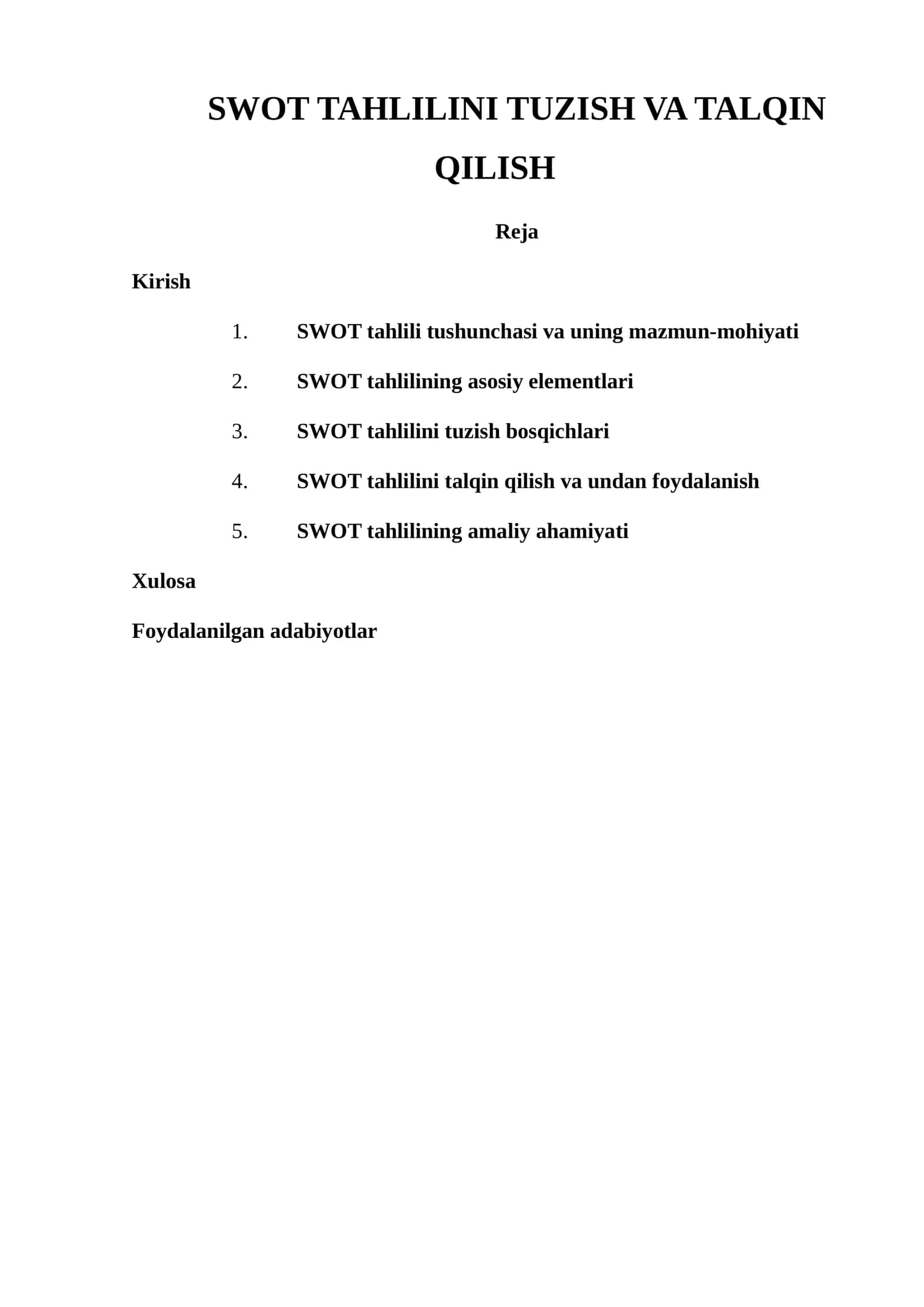 SWOT TAHLILINI TUZISH VA TALQIN QILISH