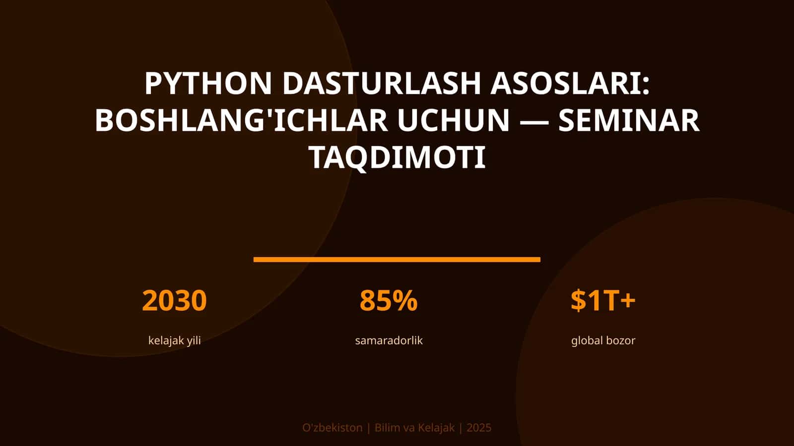 Python dasturlash asoslari: boshlang'ichlar uchun — seminar taqdimoti