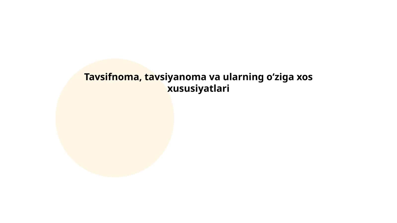 Tavsifnoma, tavsiyanoma va ularning oʻziga xos xususiyatlari